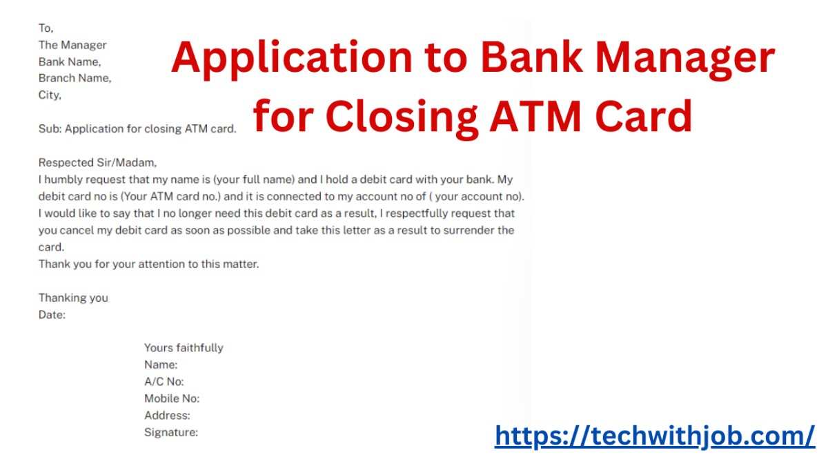 Application to Bank Manager for Closing ATM Card