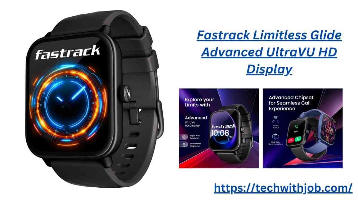 Fastrack Limitless Glide Advanced UltraVU HD Display